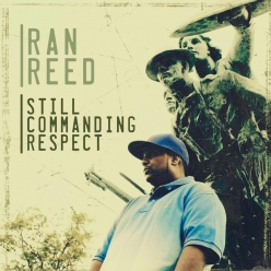 Ran Reed - Still Commanding Respect